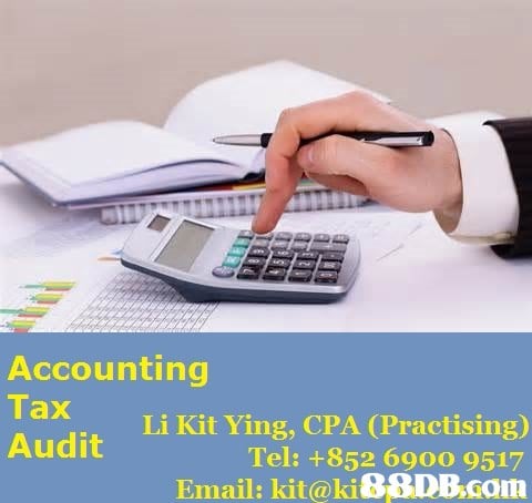 Accounting Tax Audit Li Kit Ying, CPA (Practising) Tel: +852 6900 9517 Email: kit@ki  Office equipment,Product,Text,Desk,Technology