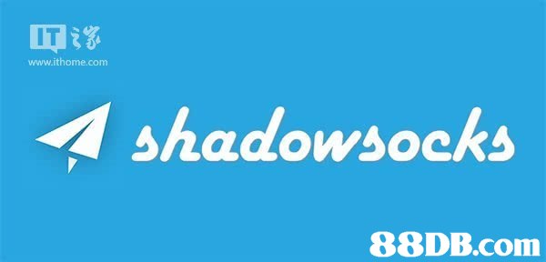 IT www.ithome.com A shadowsocks,Blue,Text,Font,Aqua,Logo